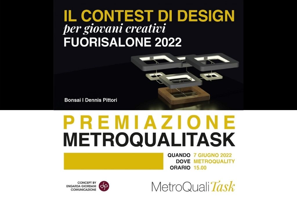 Fuorisalone 2022: esposizione dei finalisti di MetroQualiTASK e premiazione il 7 giugno